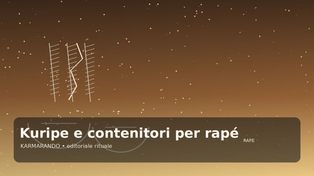 Kuripe, contenitori e dettagli: i piccoli oggetti che rendono il rapé più memorabile Kuripe, contenitori e dettagli: i piccoli oggetti che rendono il rapé più memorabile